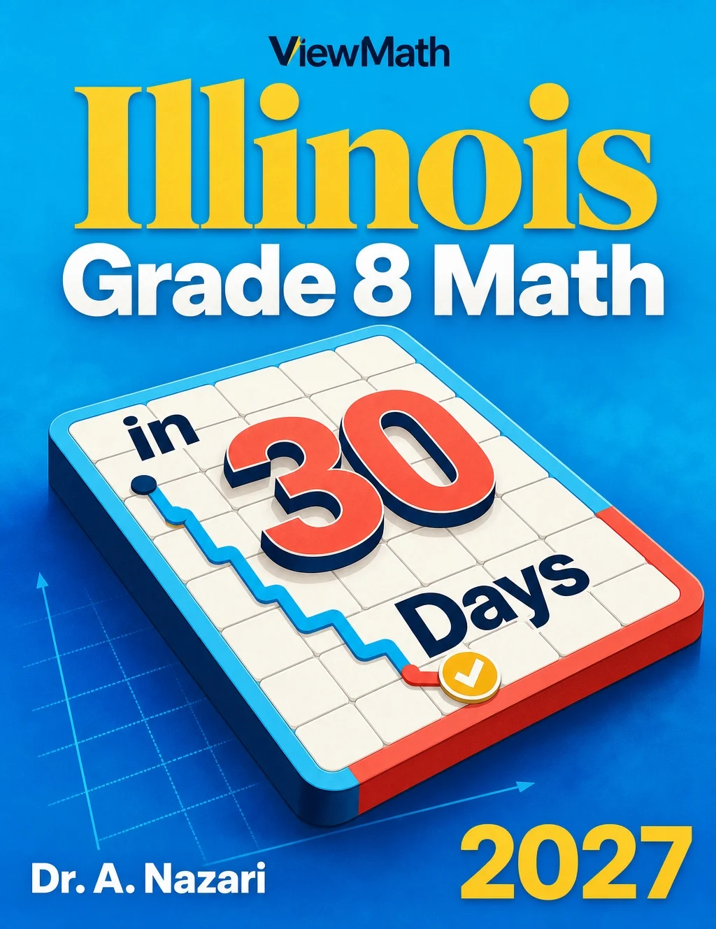 Illinois IAR Grade 8 Math in 30 Days