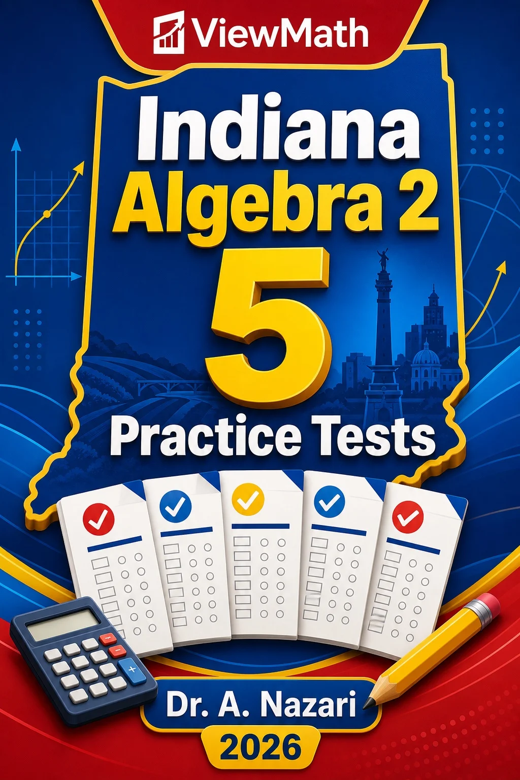 5 Full-Length Indiana Algebra 2 Practice Tests