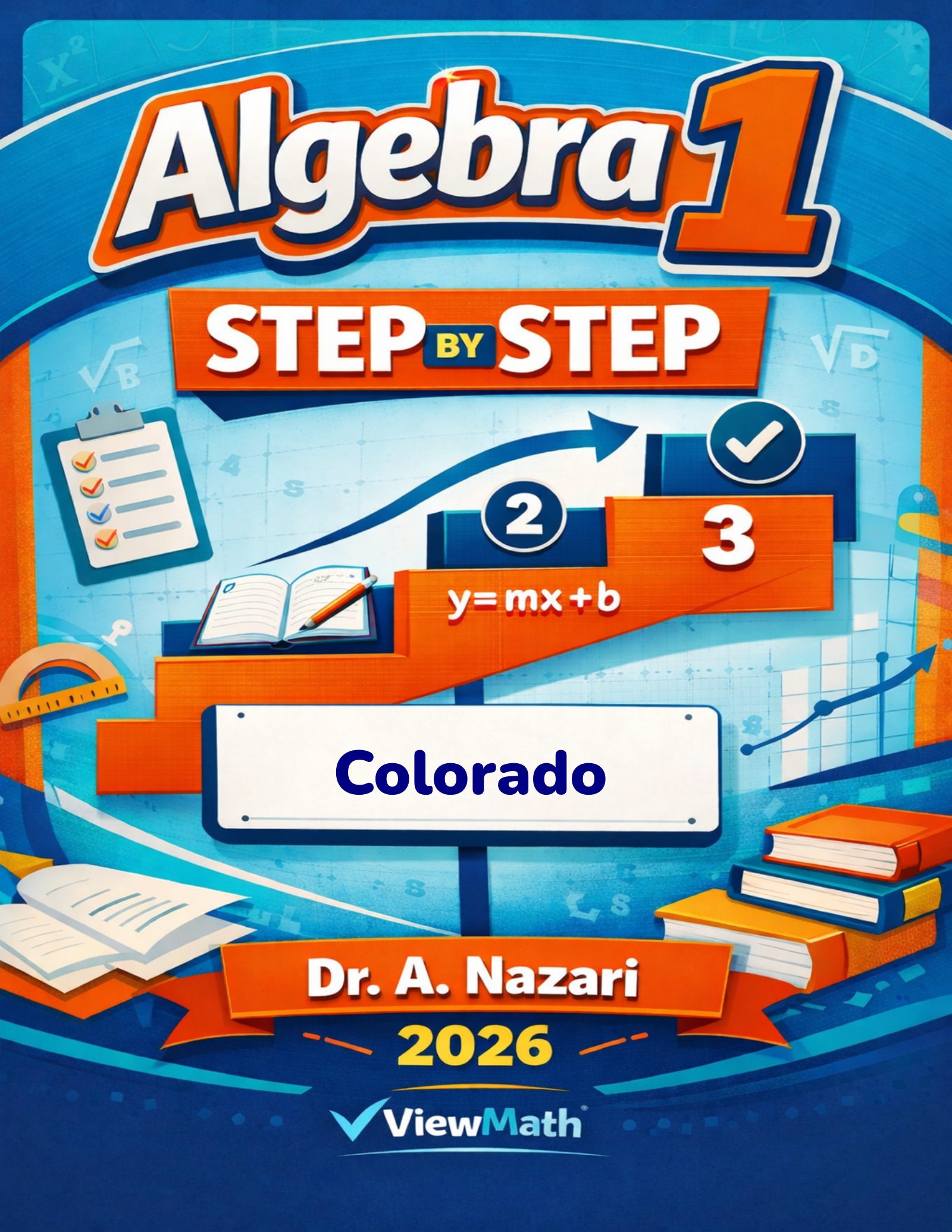 Colorado CMAS Algebra 1 Math Step by Step