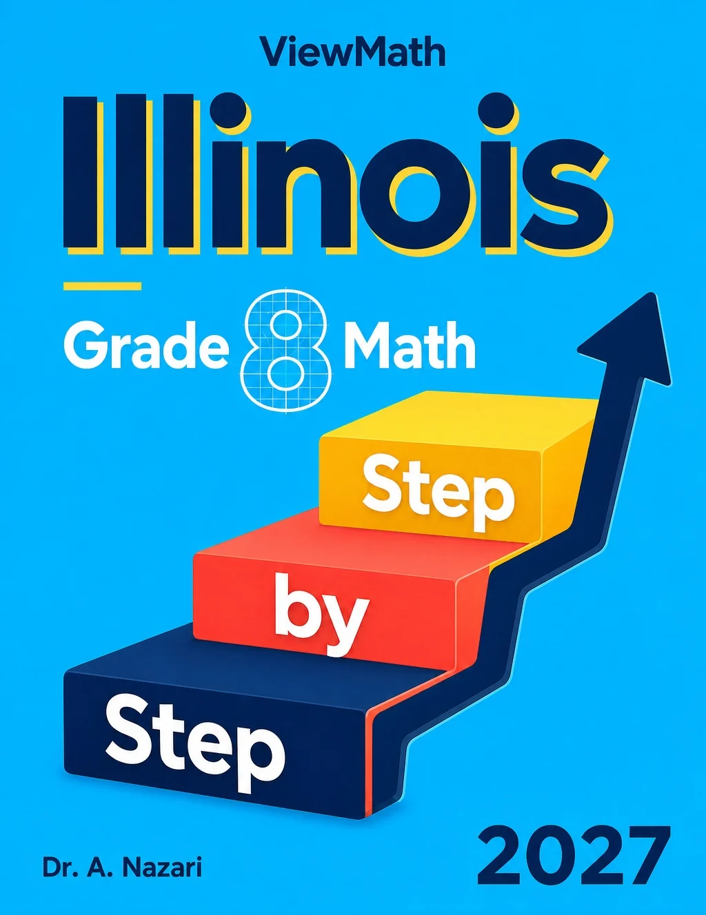 Illinois IAR Grade 8 Math Step by Step