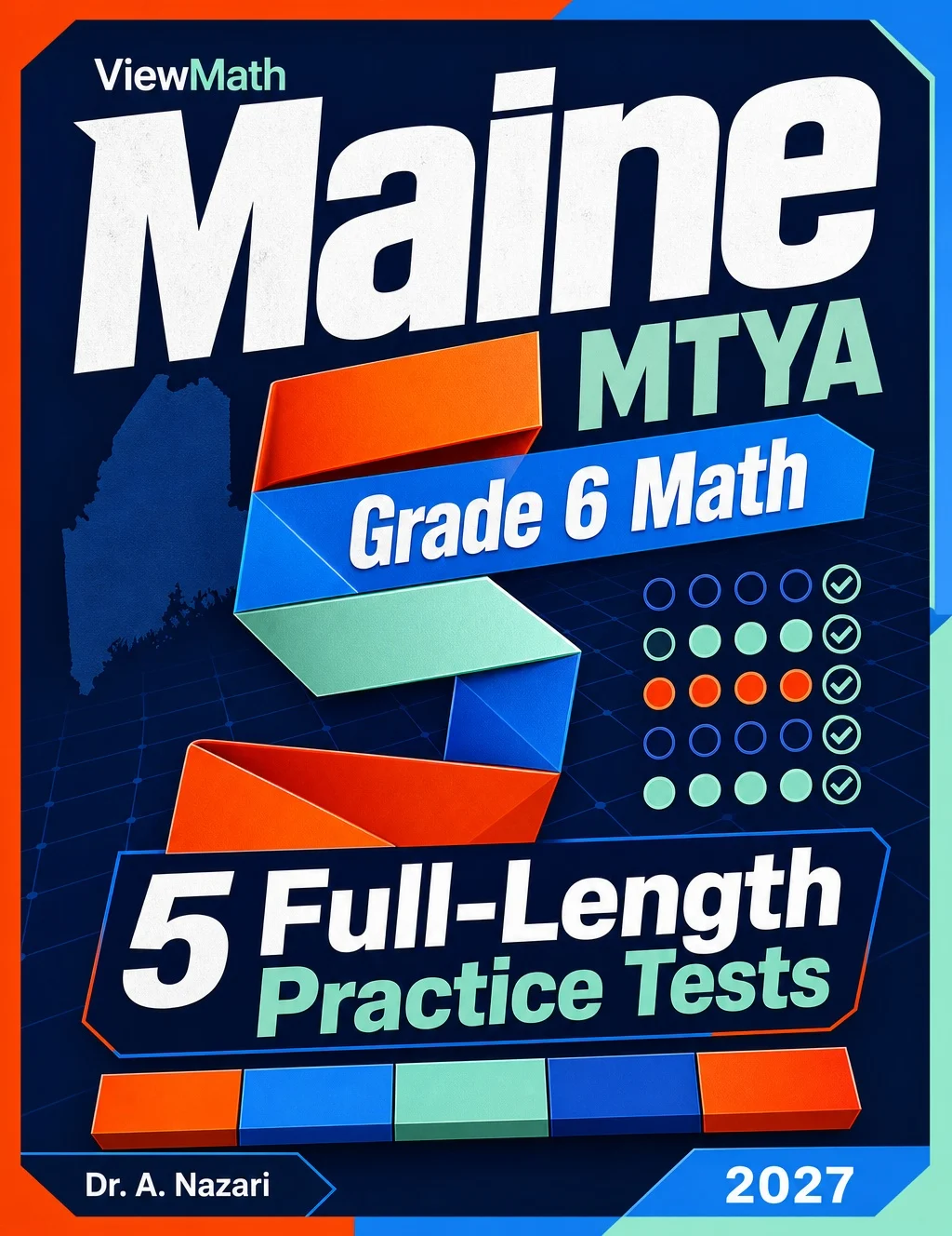 5 Full-Length Maine MTYA Grade 6 Math Practice Tests