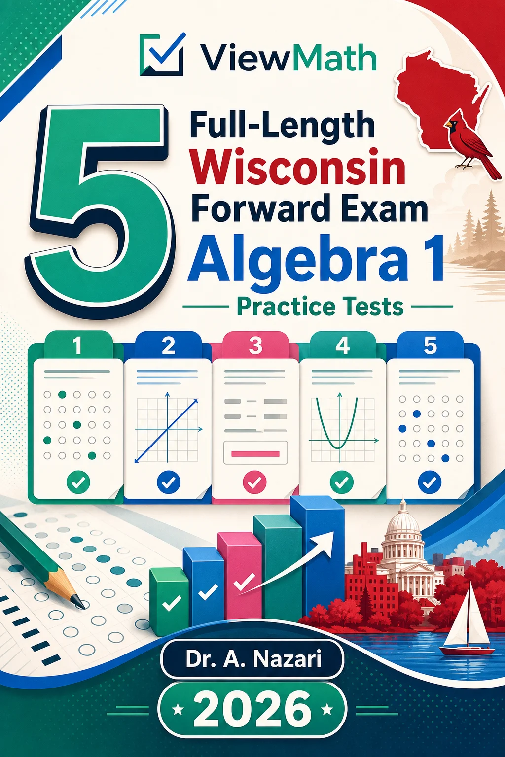 5 Full-Length Wisconsin Forward Exam Algebra 1 Math Practice Tests