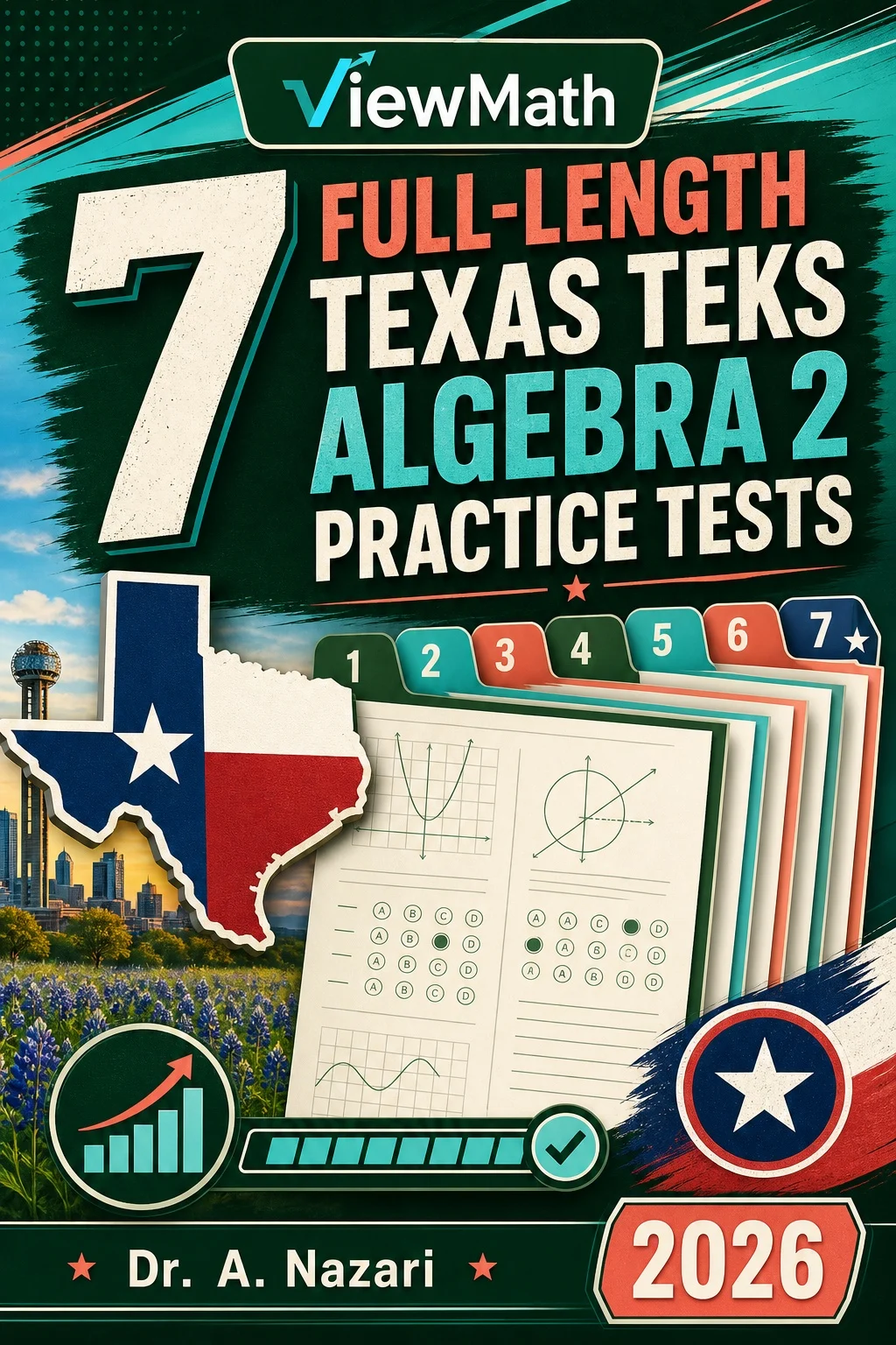 7 Full-Length Texas TEKS Algebra 2 Practice Tests
