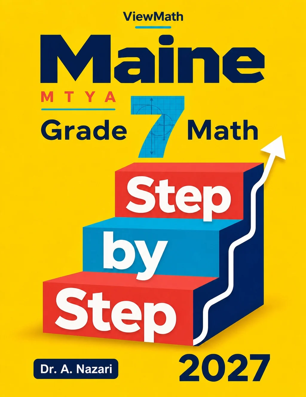 Maine MTYA Grade 7 Math Step by Step