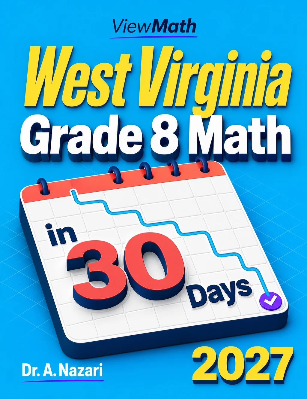 West Virginia WVGSA Grade 8 Math in 30 Days