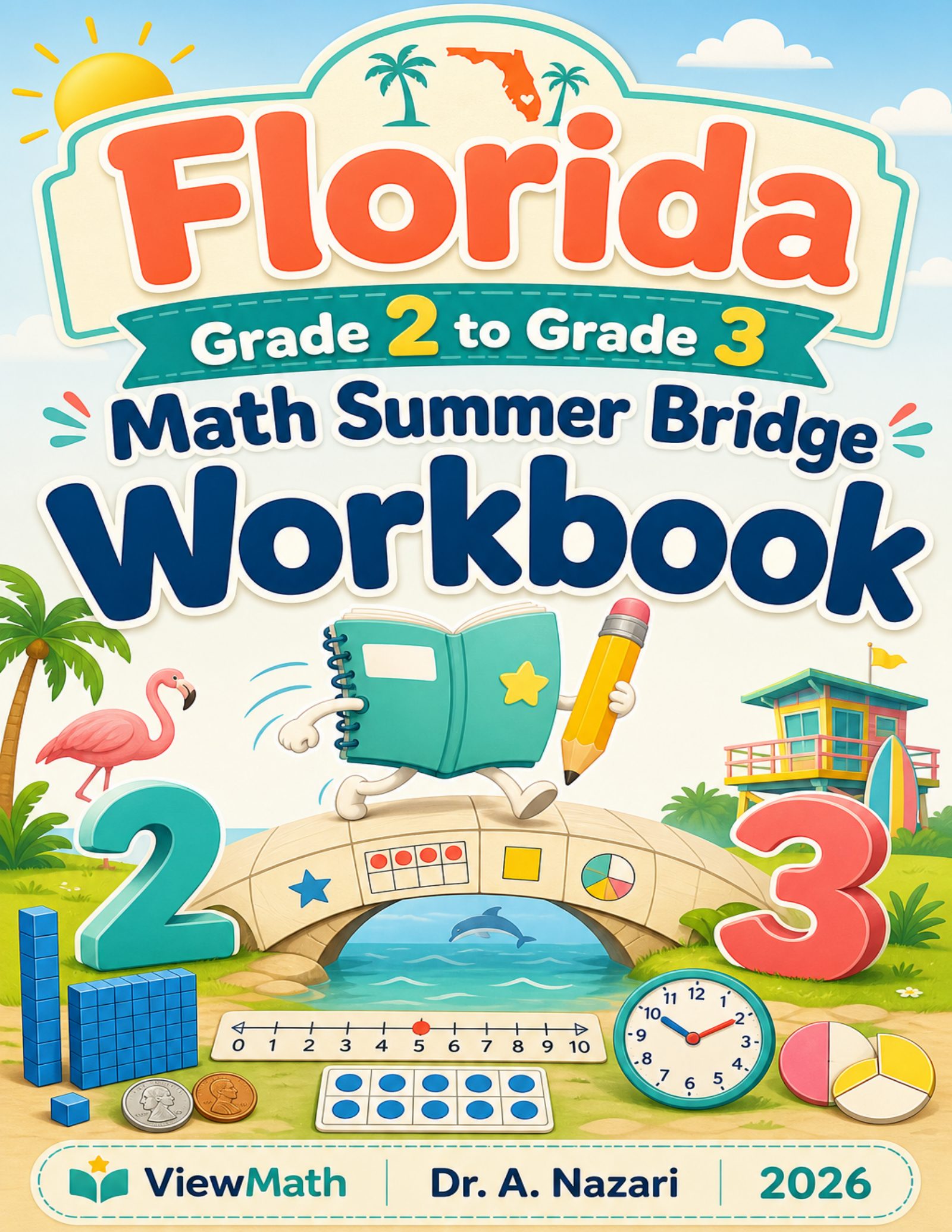 Florida Grade 2 to Grade 3 Math Summer Bridge Workbook