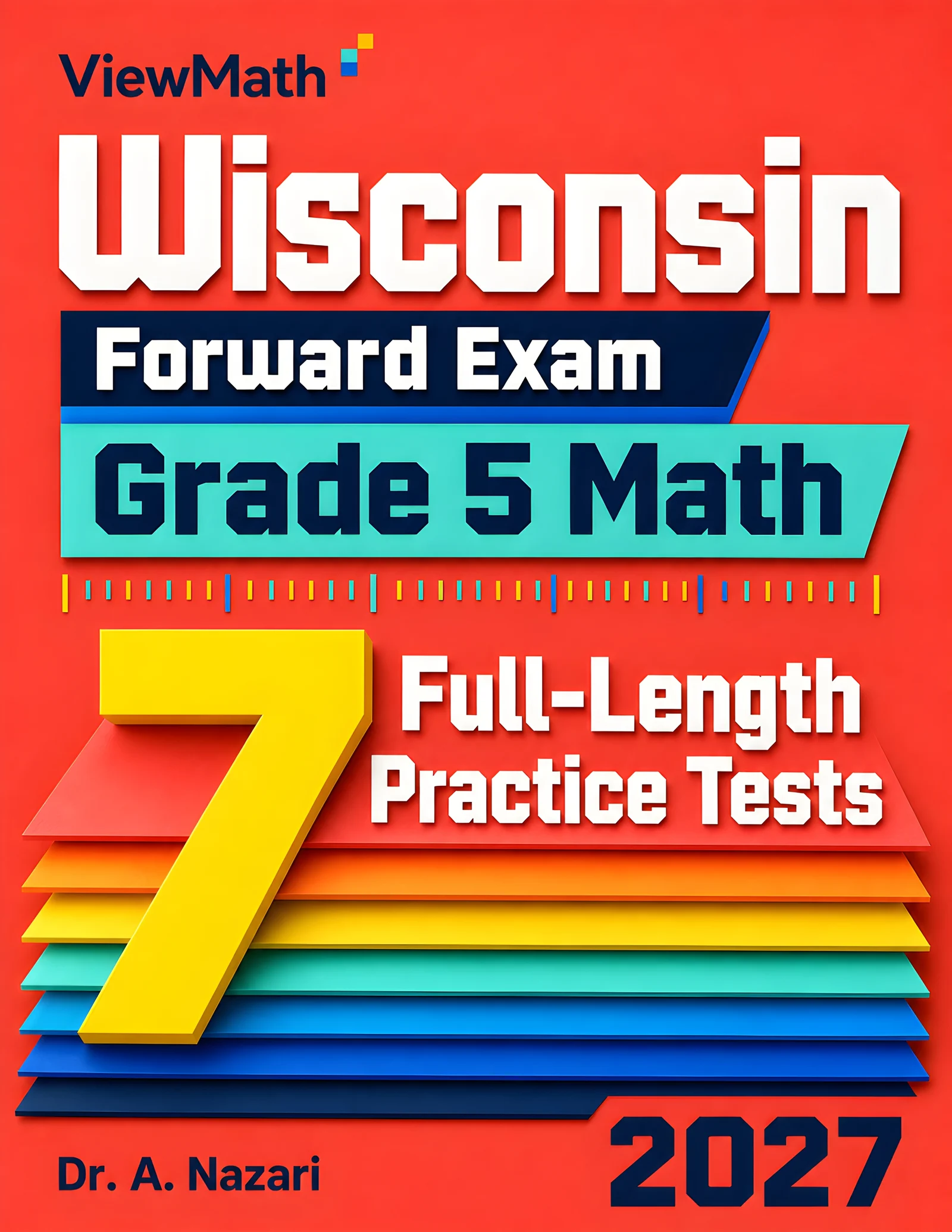 7 Wisconsin Forward Exam Grade 5 Math Practice Tests