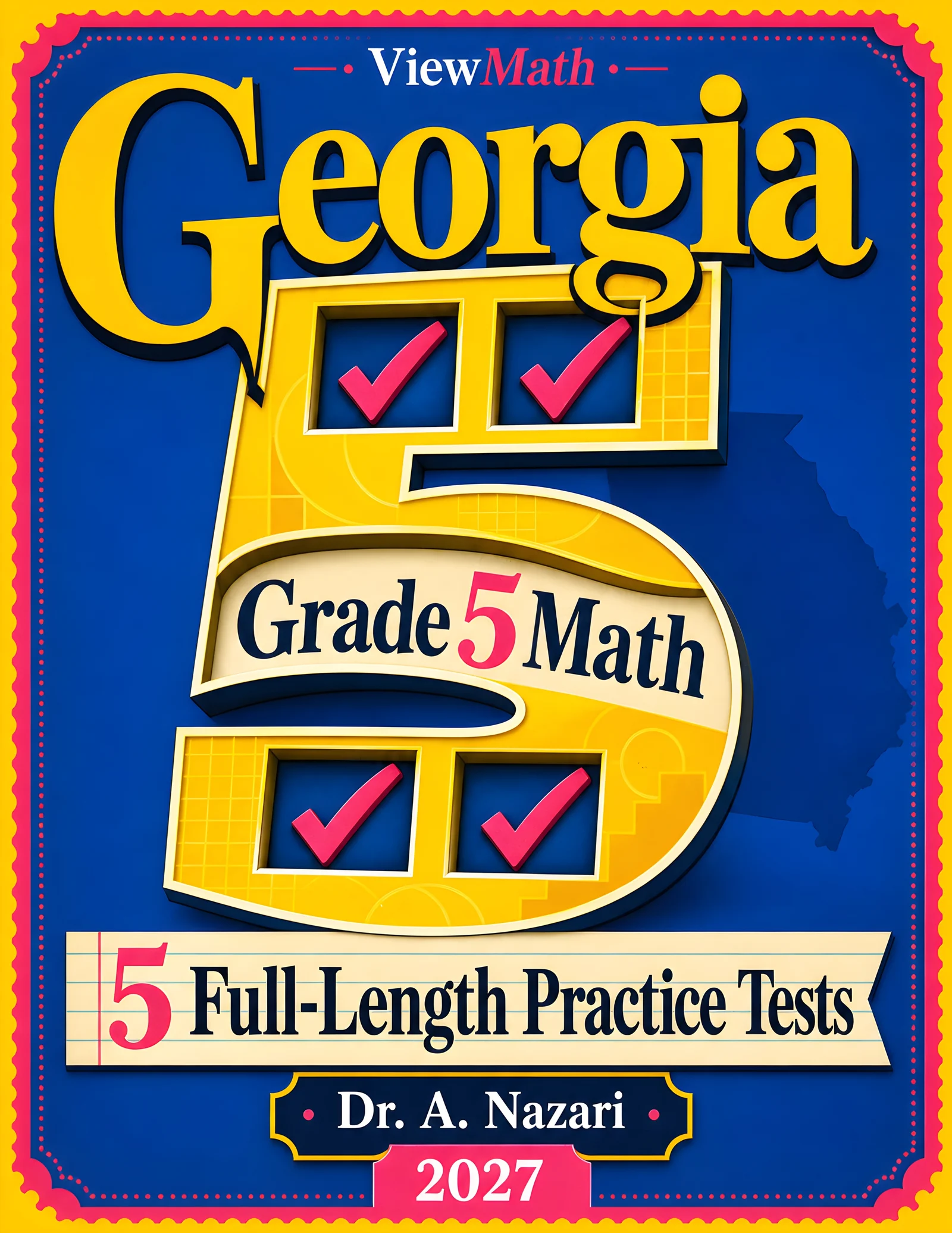 5 Full-Length Georgia Georgia Milestones Grade 5 Math Practice Tests