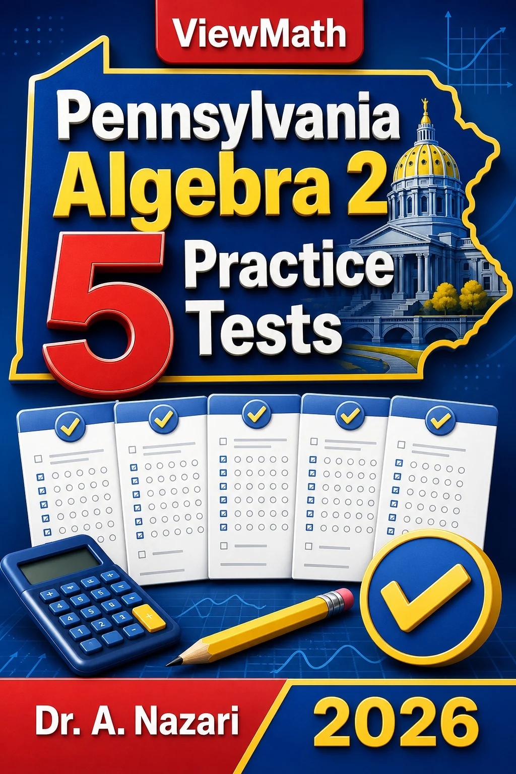 5 Full-Length Pennsylvania Algebra 2 Practice Tests