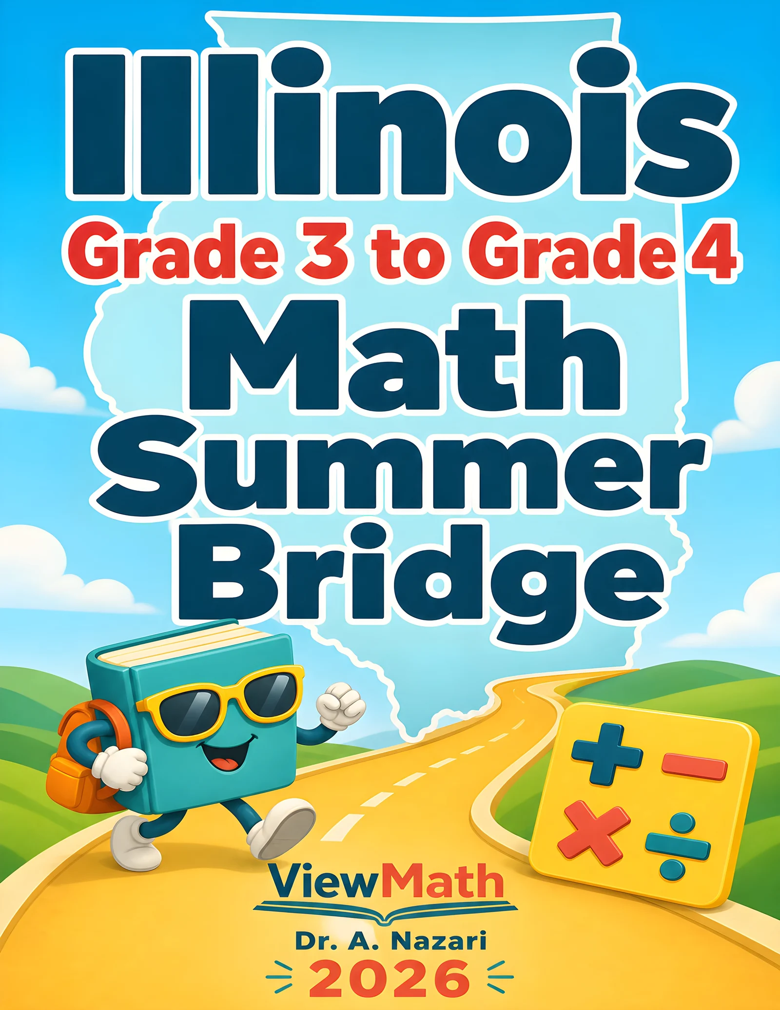 Illinois IAR Grade 3 Math Summer Bridge