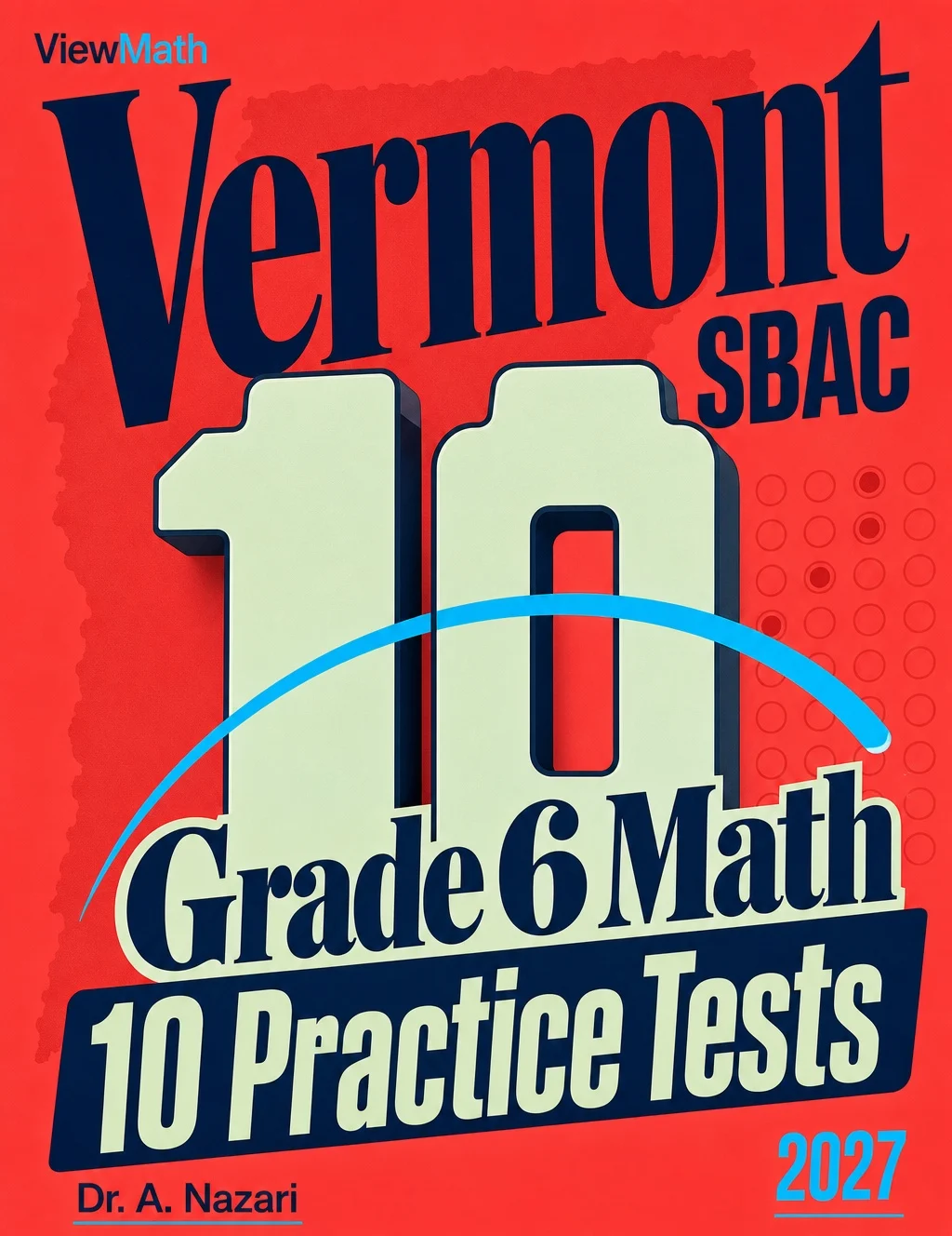 10 Vermont SBAC Grade 6 Math Practice Tests