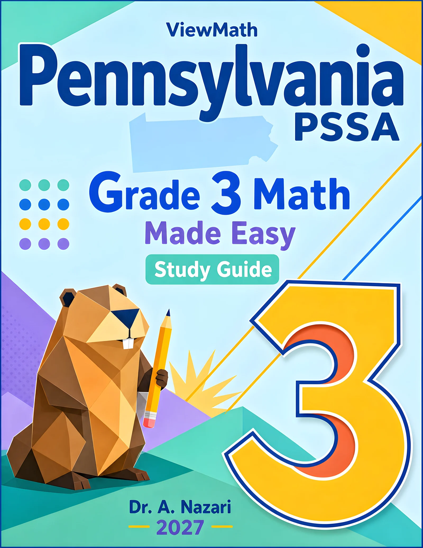 Pennsylvania PSSA Grade 3 Math Learn & Test Bundle: 7 Books & 25 Tests