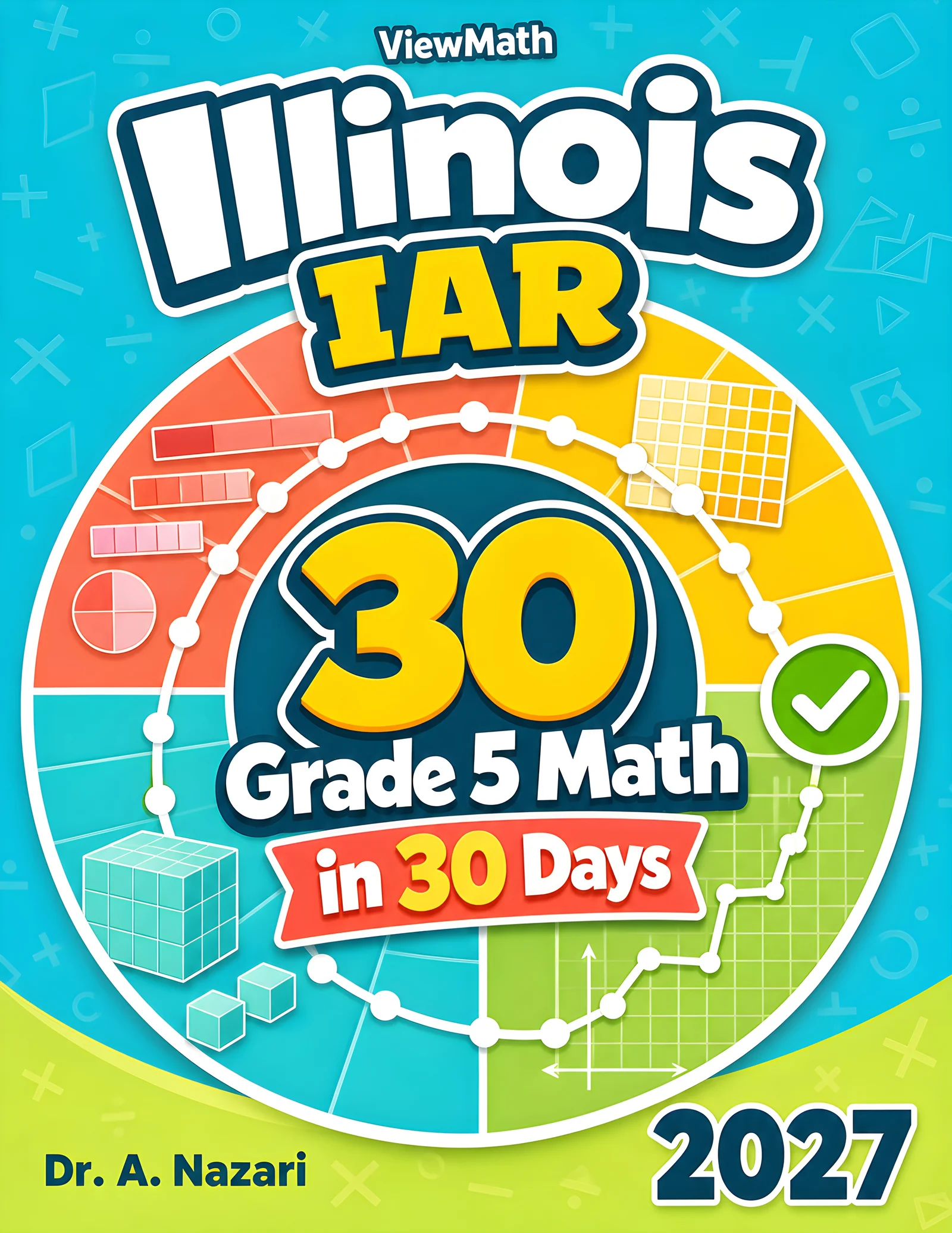 Illinois IAR Grade 5 Math in 30 Days