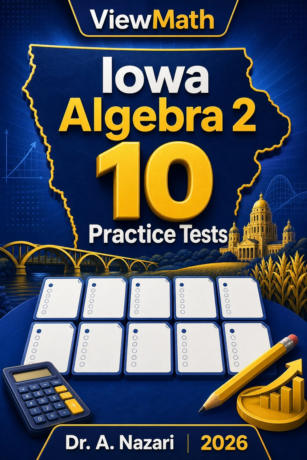 10 Full-Length Iowa Algebra 2 Practice Tests