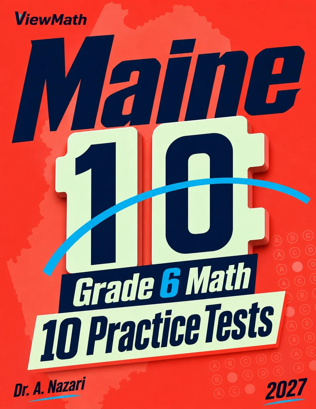 10 Maine MTYA Grade 6 Math Practice Tests