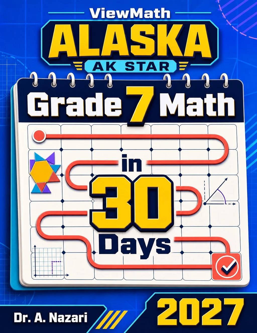 Alaska AK STAR Grade 7 Math in 30 Days