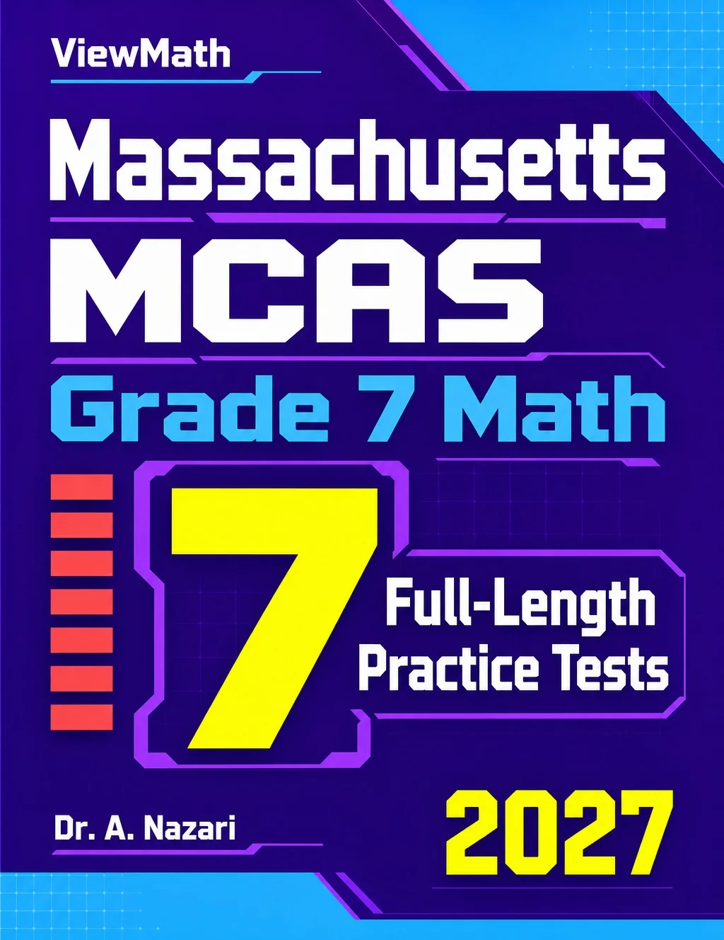7 Massachusetts MCAS Grade 7 Math Practice Tests