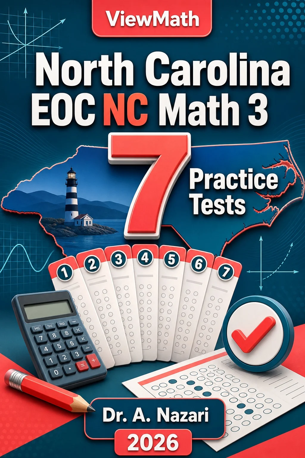7 Full-Length North Carolina EOC NC Math 3 Practice Tests