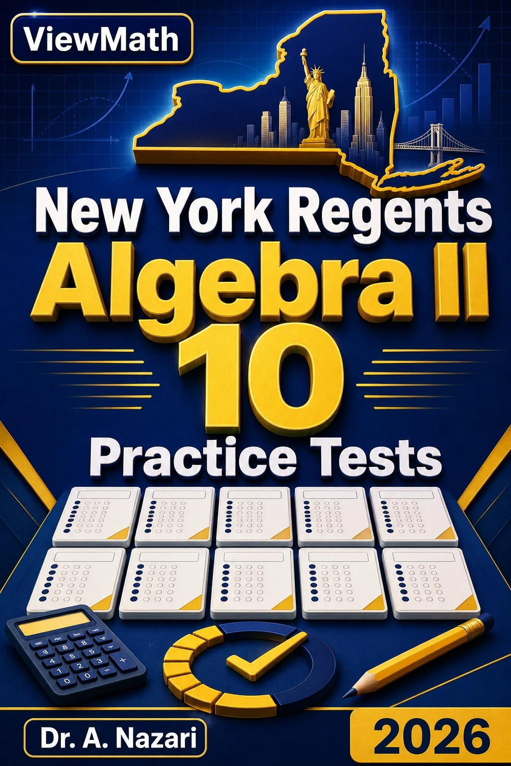 10 Full-Length New York Regents Algebra II Practice Tests