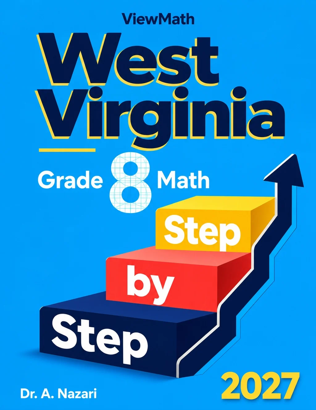 West Virginia WVGSA Grade 8 Math Step by Step