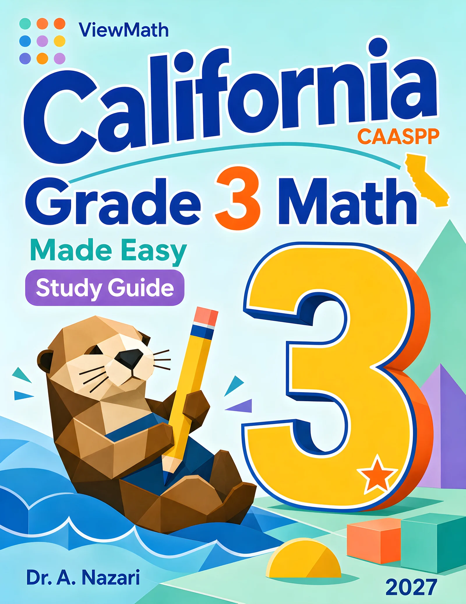 California CAASPP Grade 3 Math Learn & Test Bundle: 7 Books & 25 Tests
