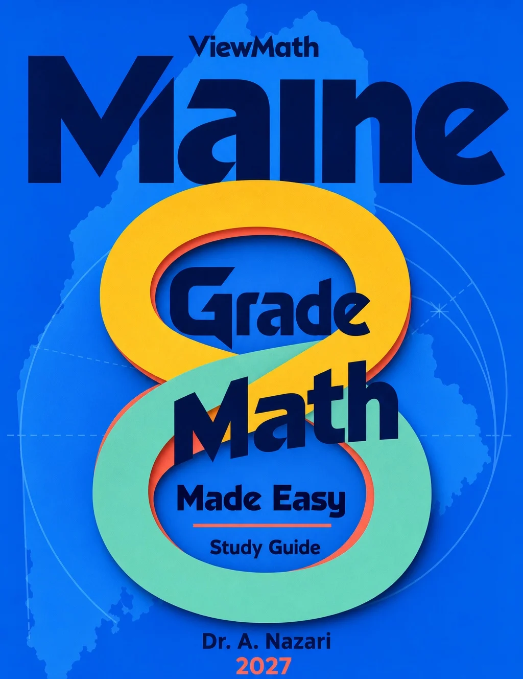 Maine MTYA Grade 8 Math Learn & Test Bundle: 3 Guides, Workbook & 25 Tests