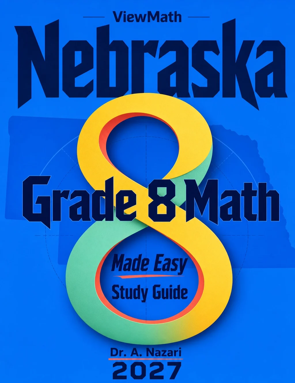 Nebraska NSCAS Grade 8 Math Learn & Test Bundle: 3 Guides, Workbook & 25 Tests