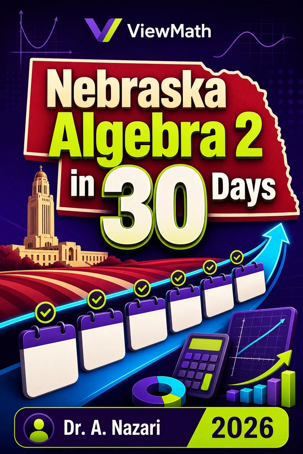 Nebraska Algebra 2 in 30 Days