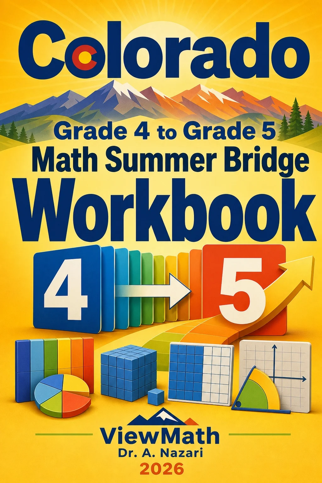 Colorado CMAS Grade 4 Math Summer Bridge Workbook