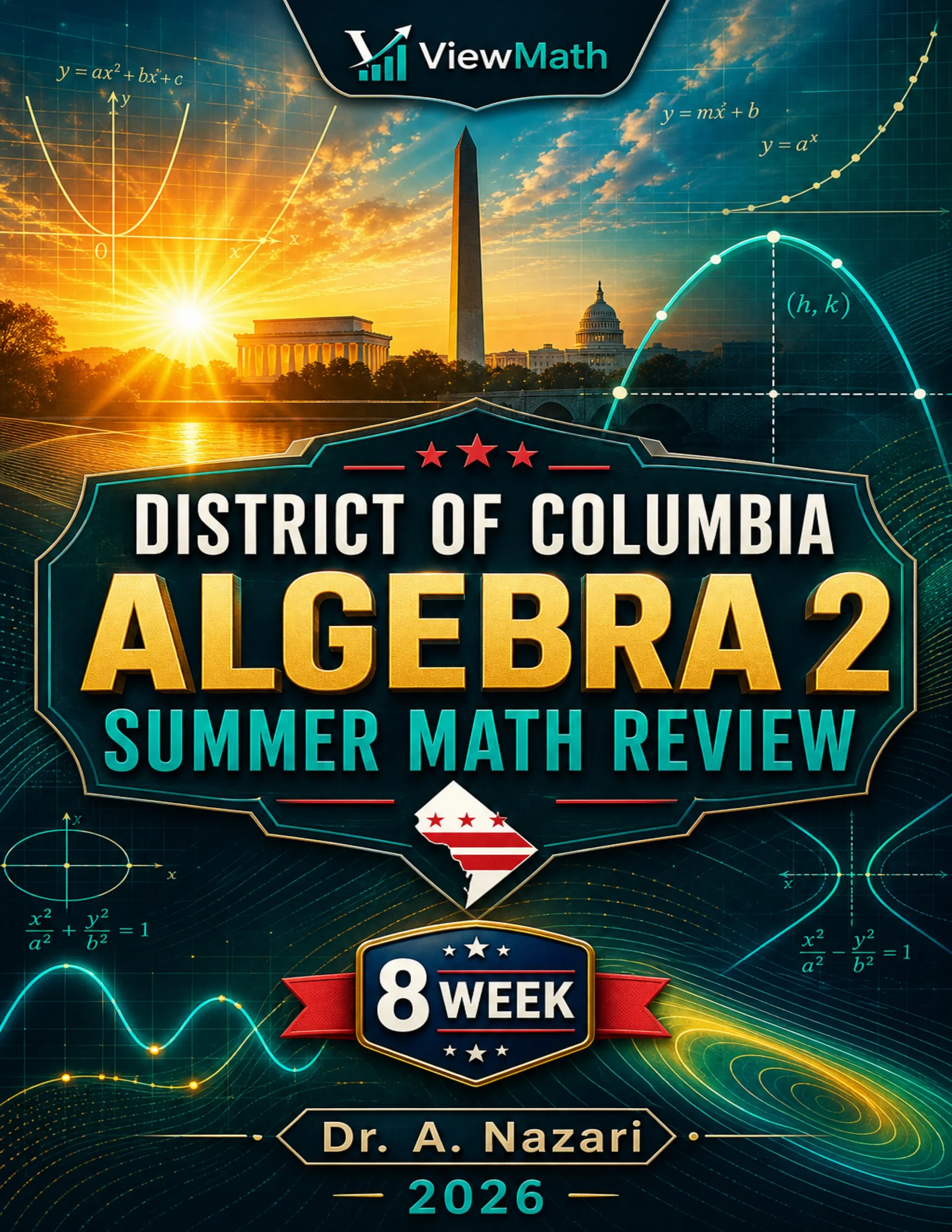 District Of Columbia Algebra 2 Math Summer Review