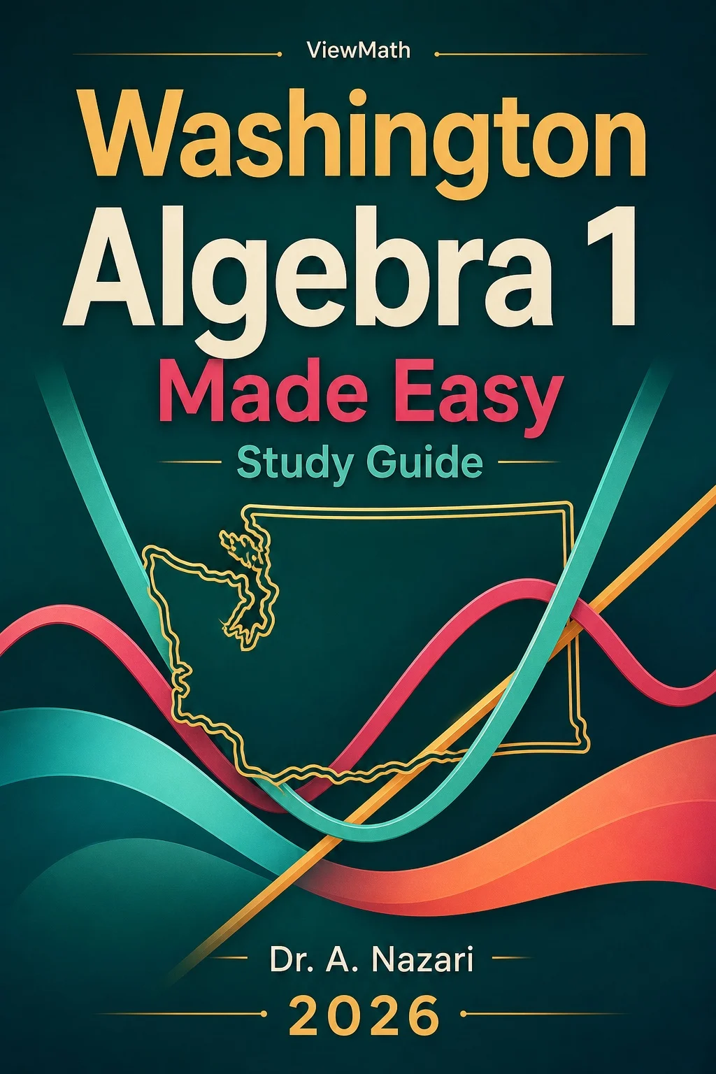 Washington SBA Algebra 1 Math Made Easy