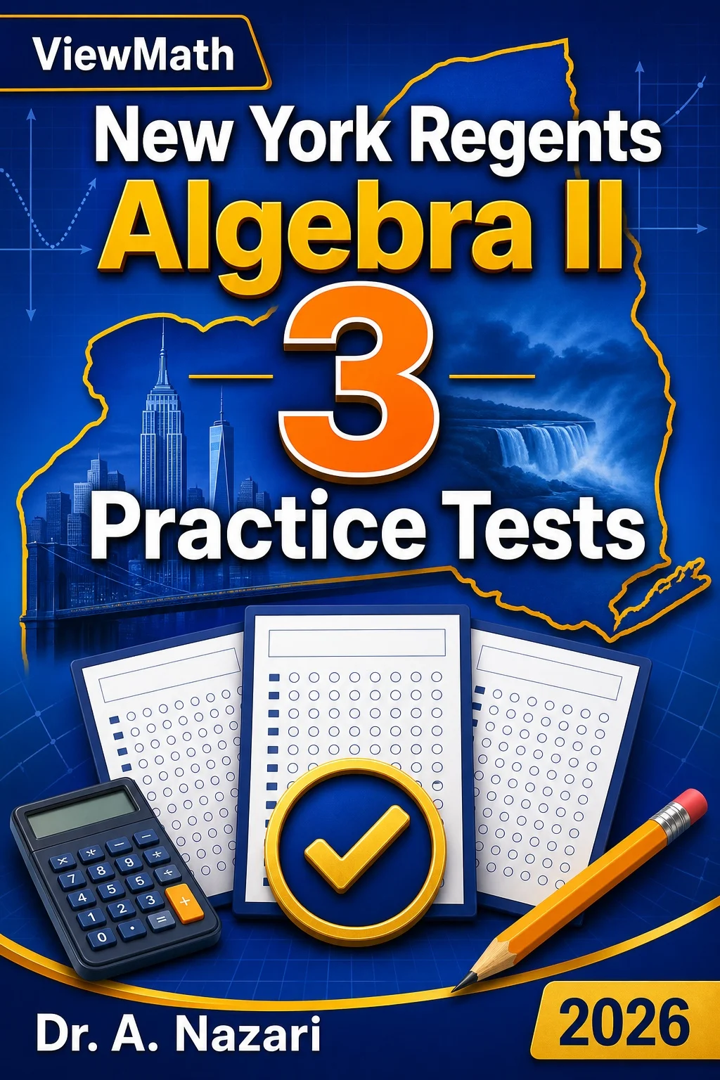 3 Full-Length New York Regents Algebra II Practice Tests