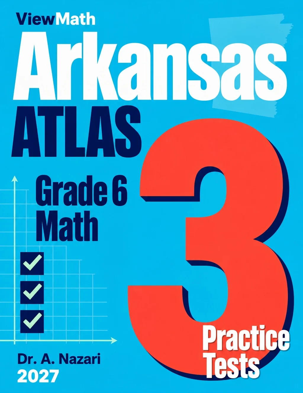 Arkansas ATLAS Grade 6 Math Practice Tests Bundle: 25 Unique Full-Length Tests