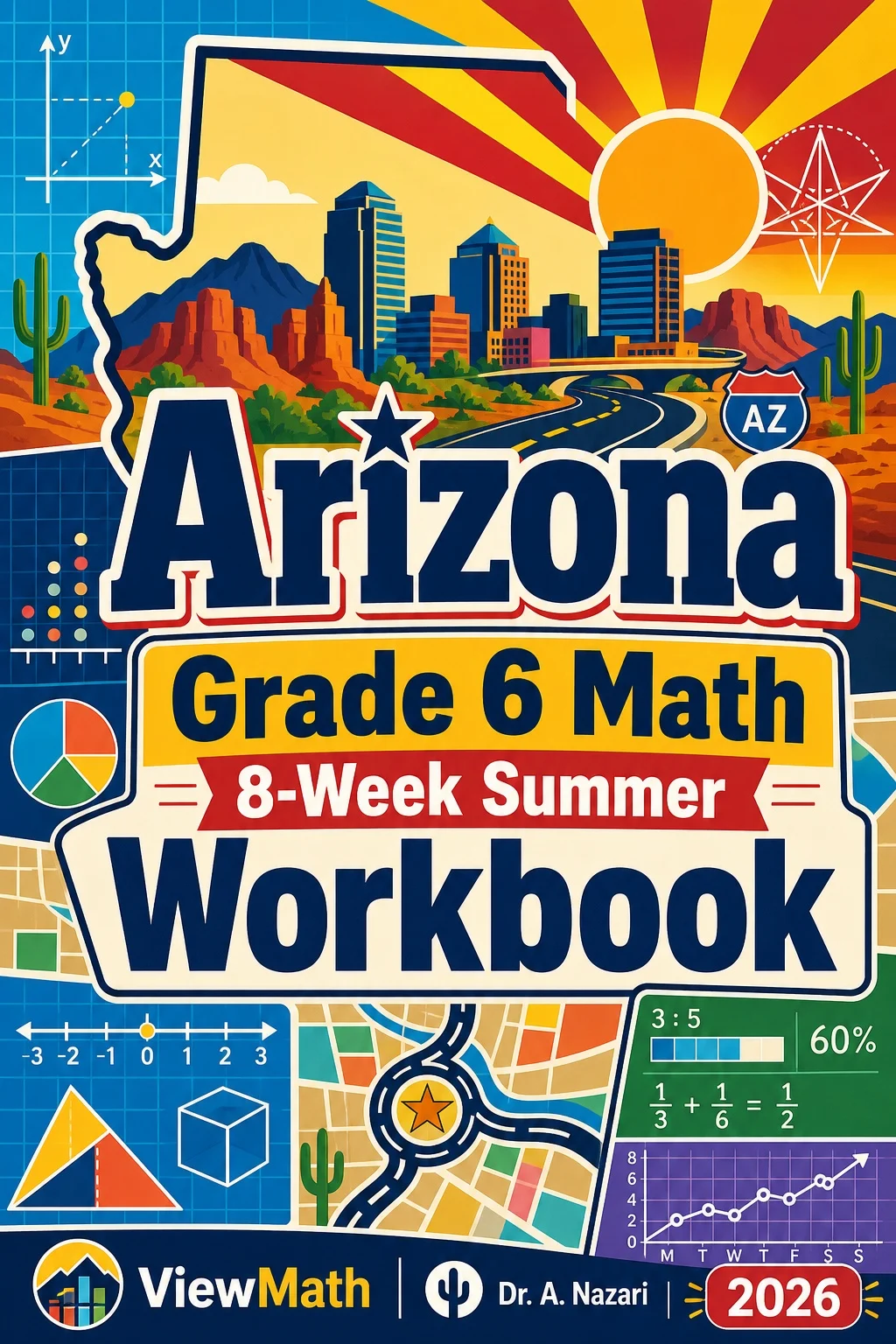 Arizona AASA Grade 6 Math Summer Review Workbook