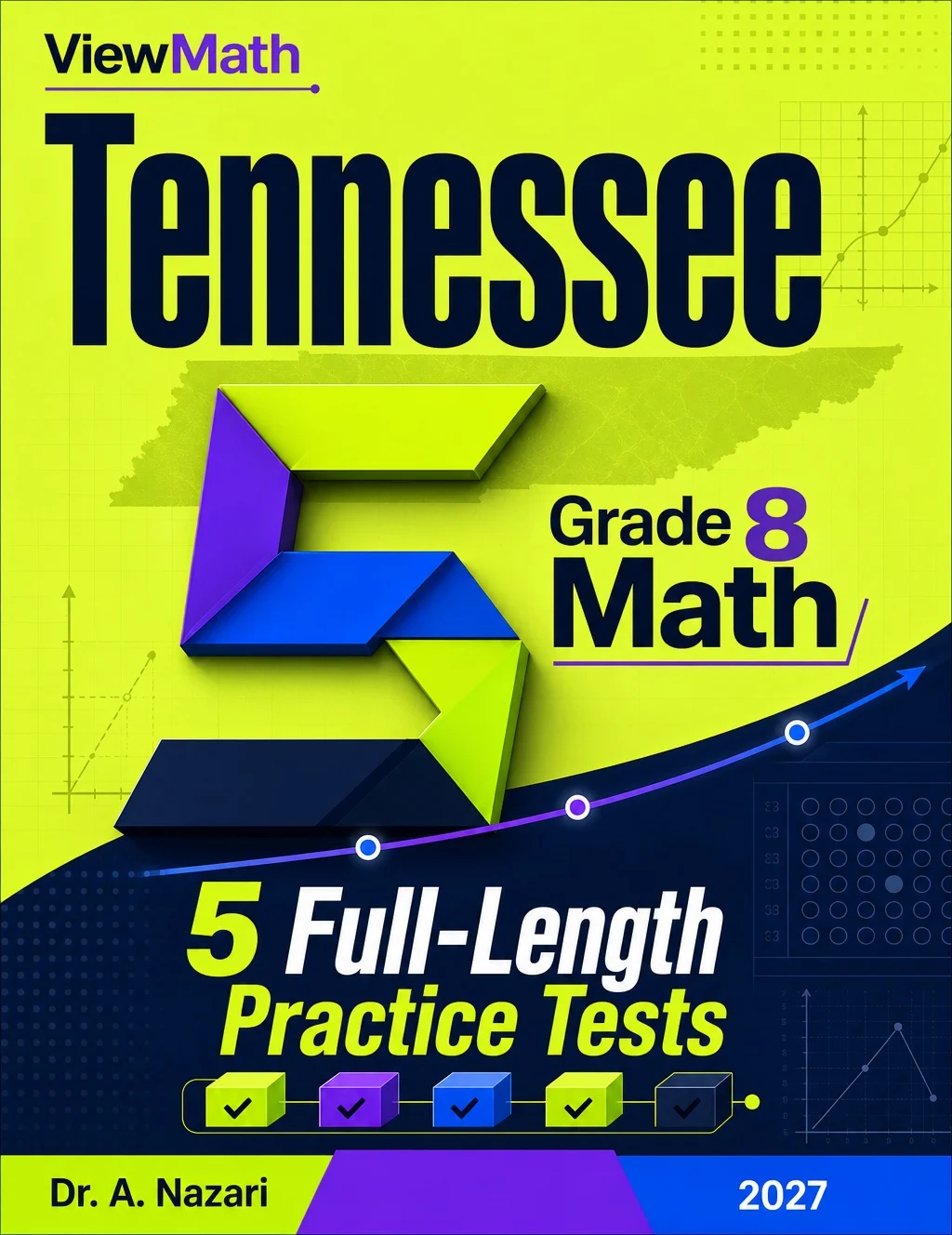 5 Full-Length Tennessee TCAP Grade 8 Math Practice Tests