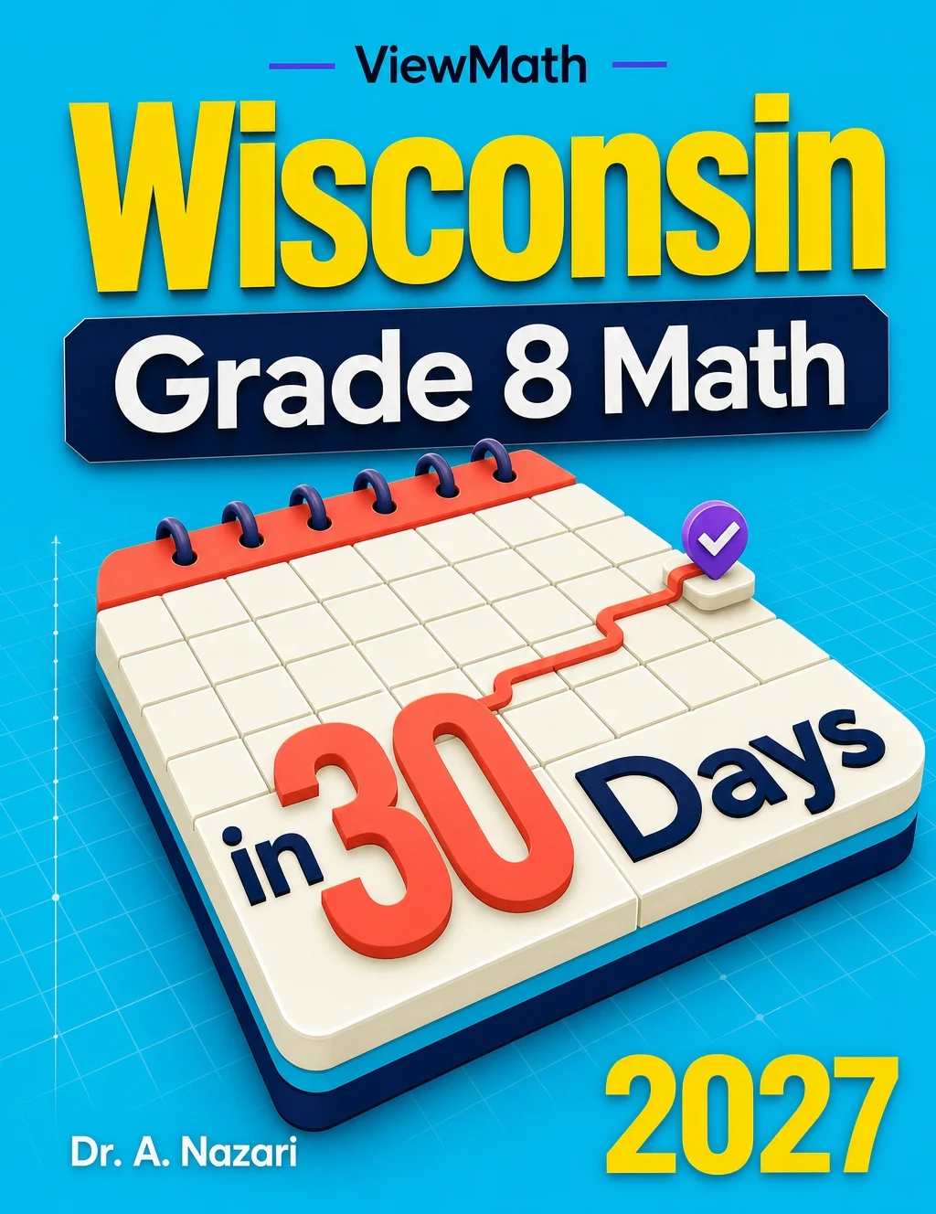Wisconsin Forward Exam Grade 8 Math in 30 Days