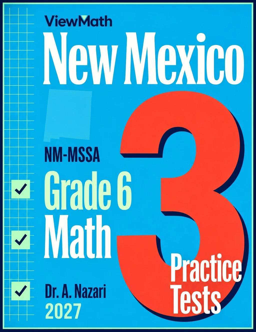 New Mexico NM-MSSA Grade 6 Math Practice Tests Bundle: 25 Full-Length Tests