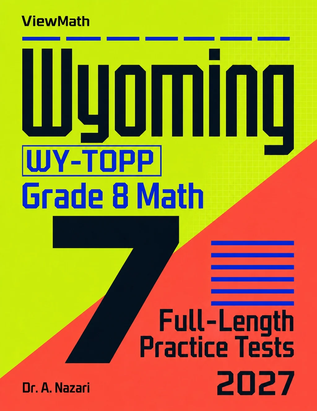 7 Wyoming WY-TOPP Grade 8 Math Practice Tests