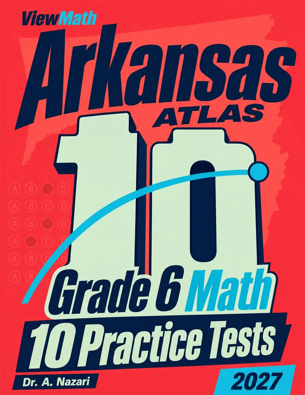 10 Arkansas ATLAS Grade 6 Math Practice Tests
