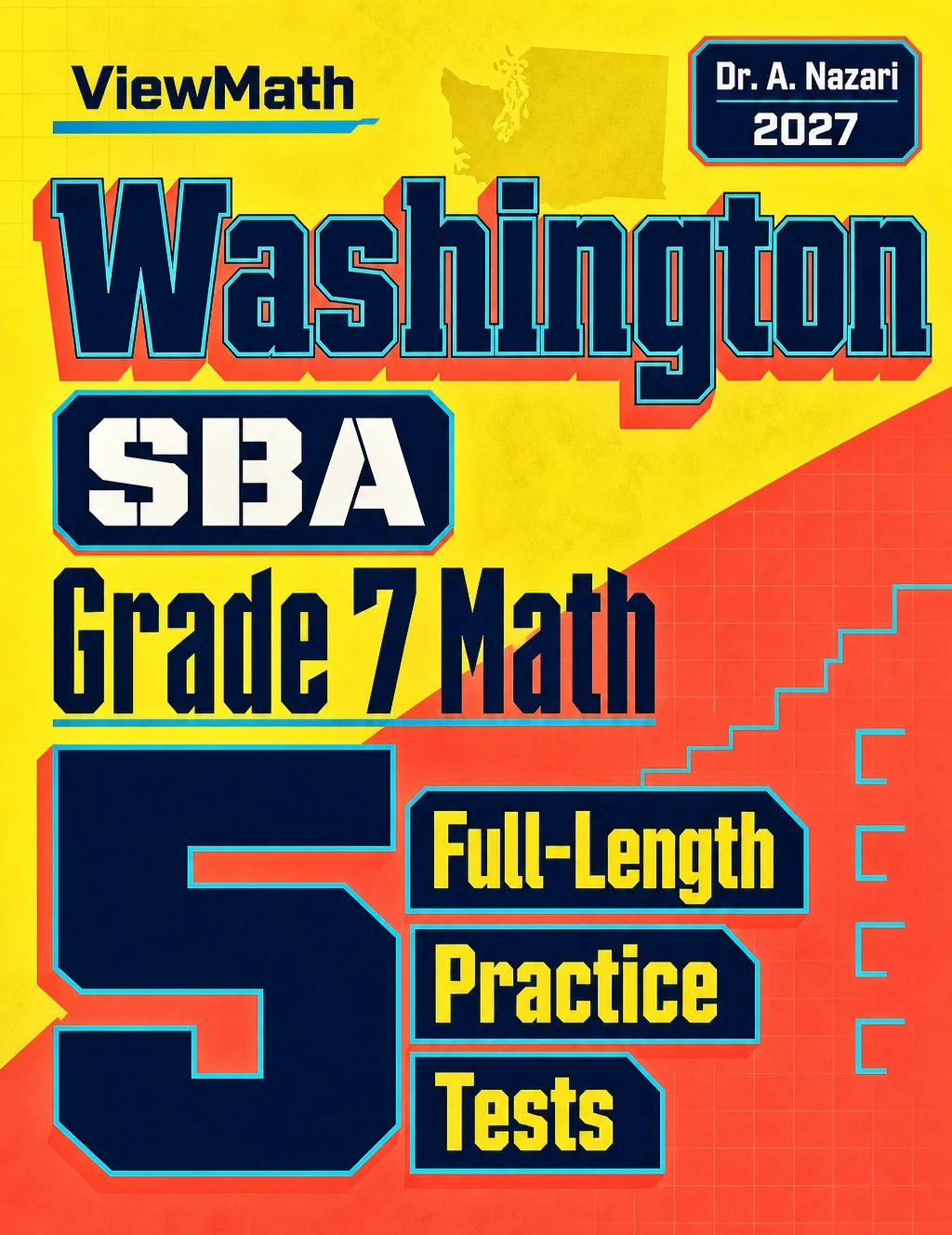 5 Full-Length Washington SBA Grade 7 Math Practice Tests