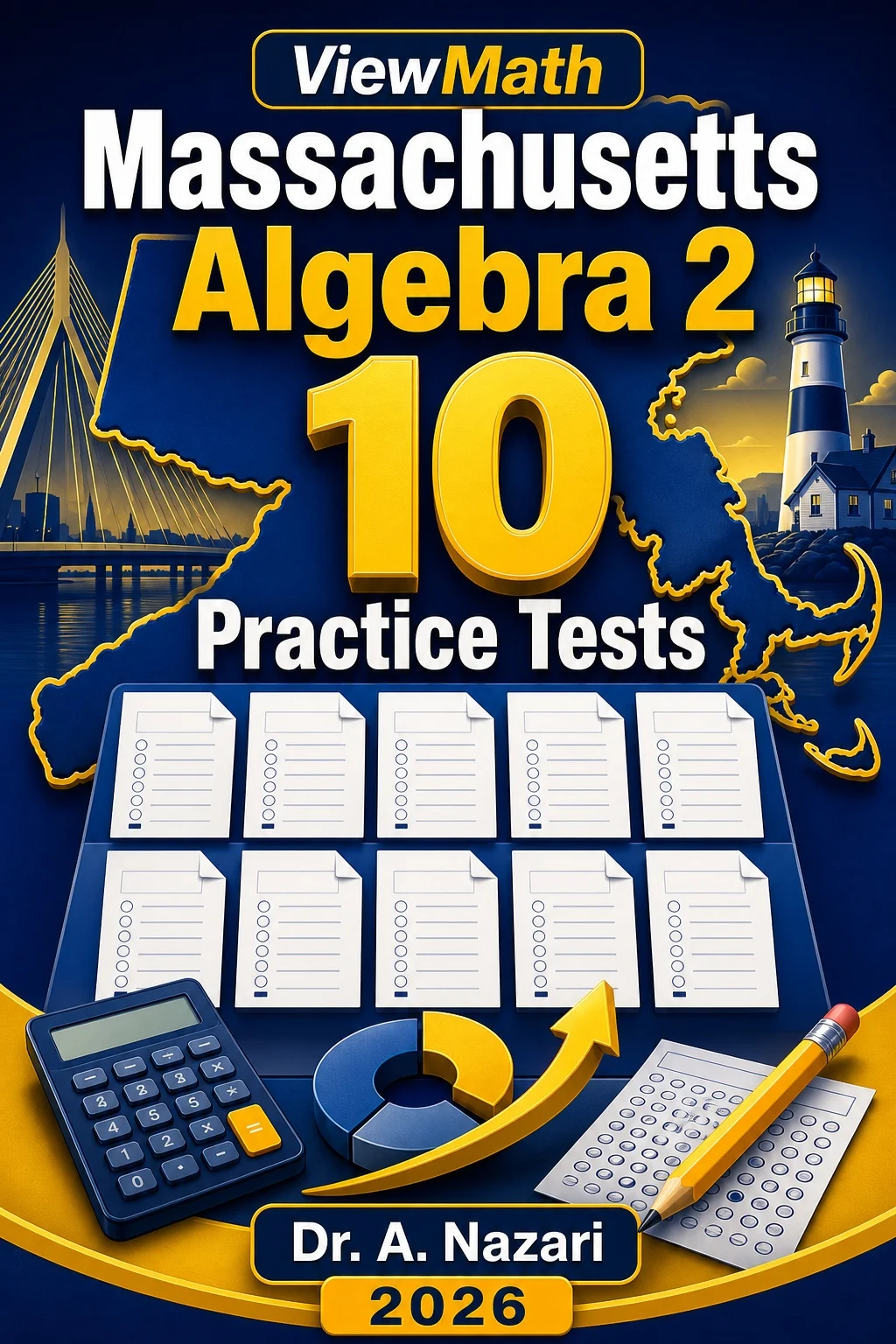 10 Full-Length Massachusetts Algebra 2 Practice Tests