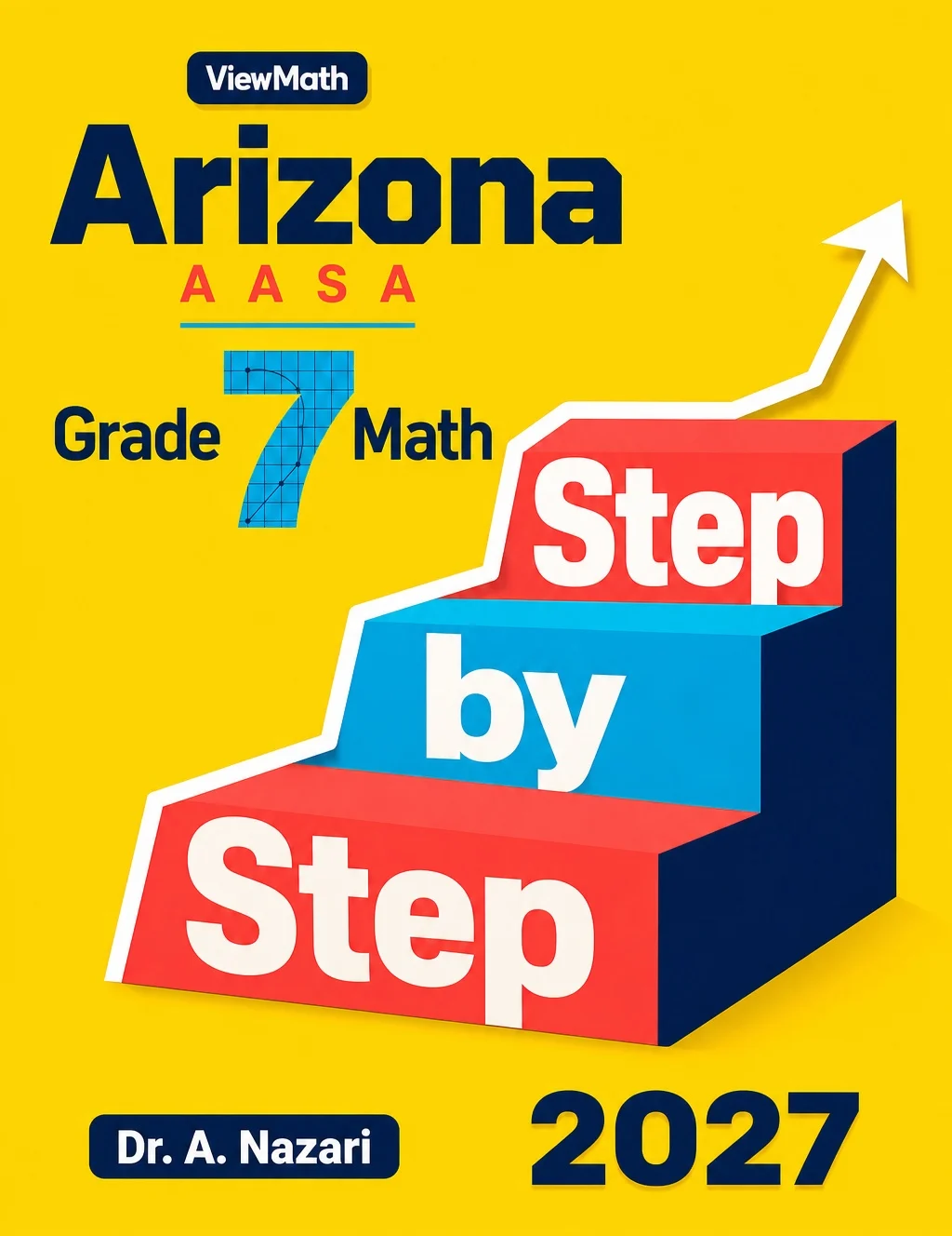 Arizona AASA Grade 7 Math Step by Step