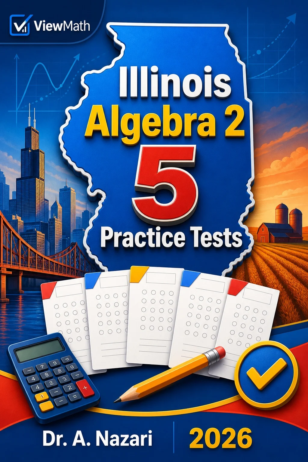 5 Full-Length Illinois Algebra 2 Practice Tests