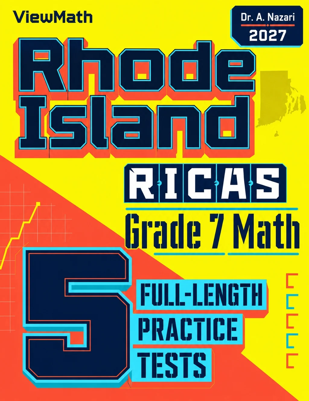 5 Full-Length Rhode Island RICAS Grade 7 Math Practice Tests