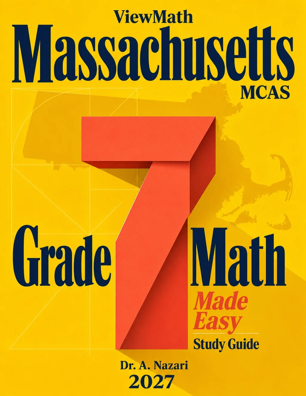 Massachusetts MCAS Grade 7 Math Made Easy