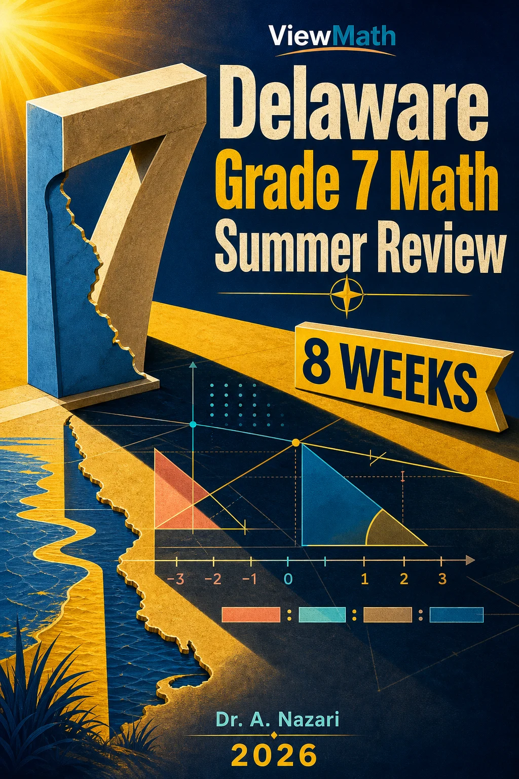 Delaware DeSSA Grade 7 Math Summer Review