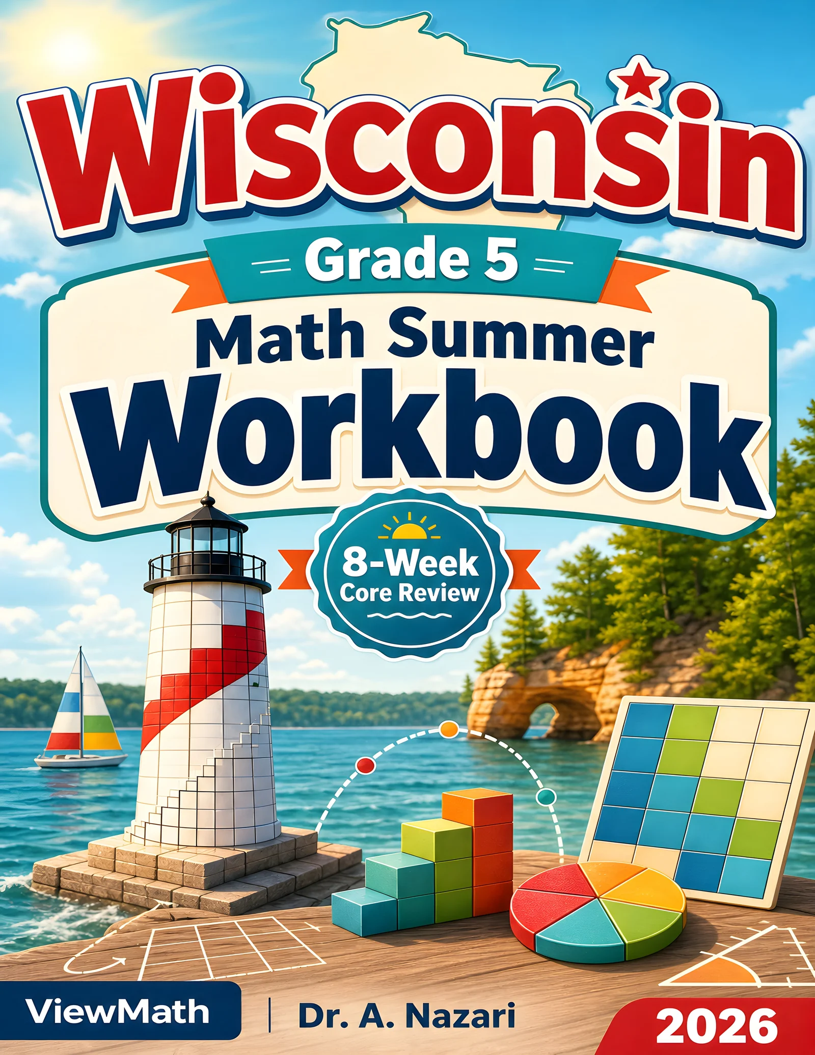 Wisconsin Forward Exam Grade 5 Math Summer Review Workbook