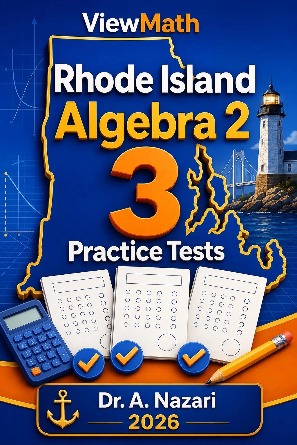 3 Full-Length Rhode Island Algebra 2 Practice Tests