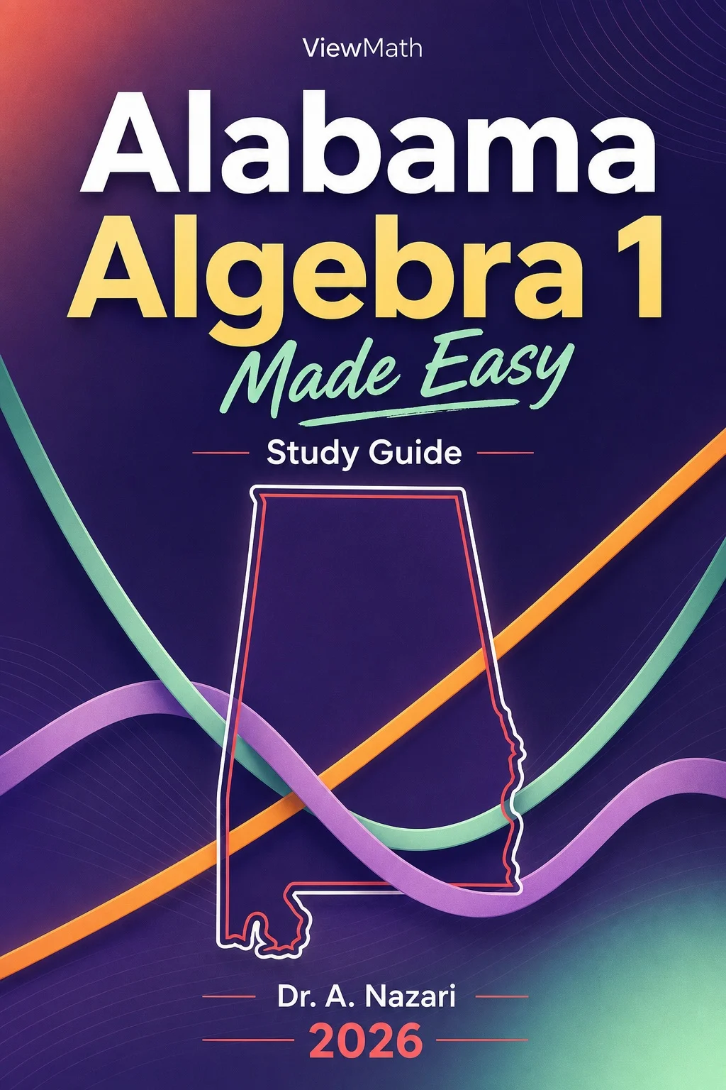 Alabama ACAP Algebra 1 Math Made Easy