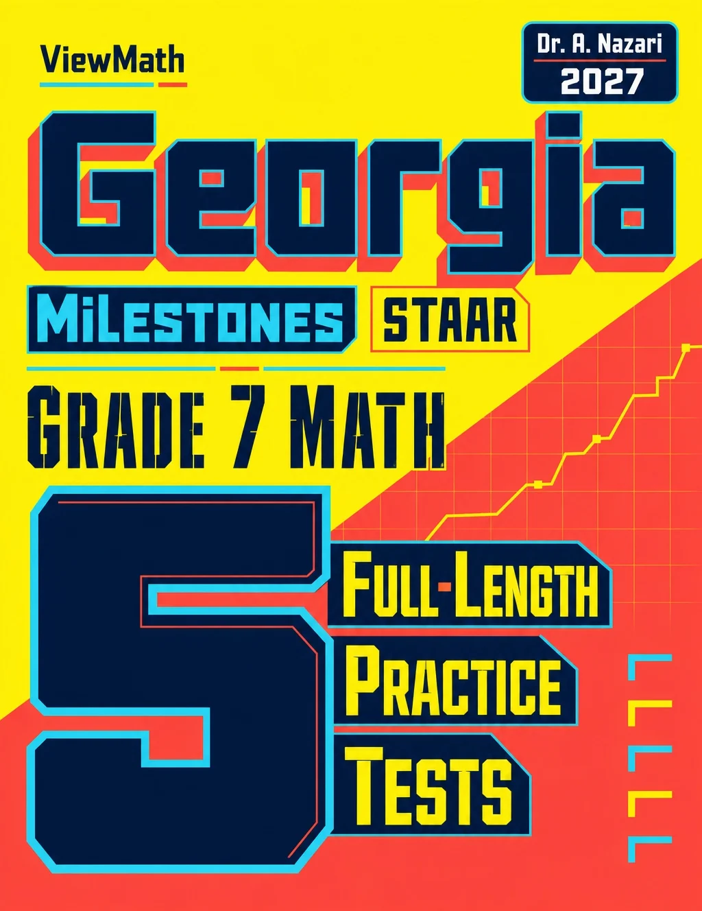 5 Full-Length Georgia Georgia Milestones Grade 7 Math Practice Tests